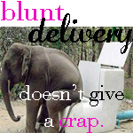 blunt delivery